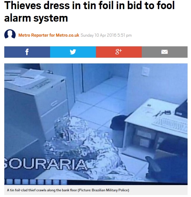 【海外発！Breaking News】全身アルミホイルの強盗　警報装置鳴らずもカメラにバッチリ（ブラジル）