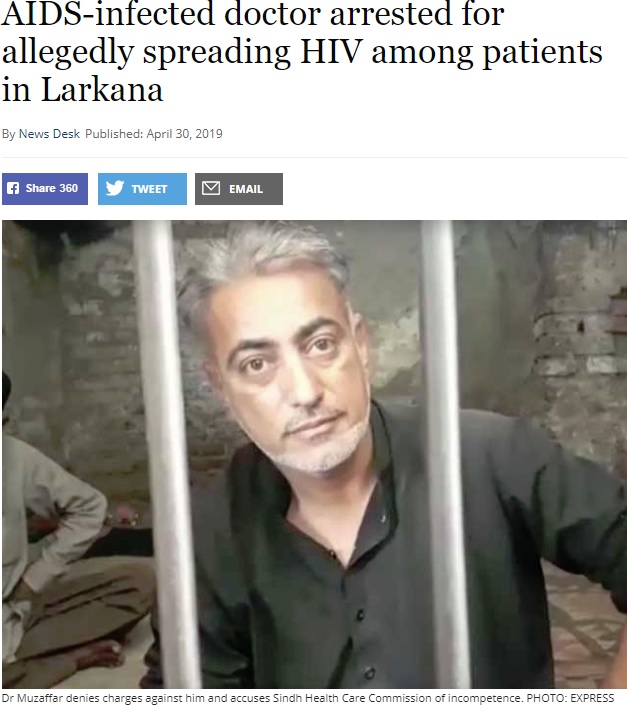 逮捕されたムザファー・ガンハロー医師（画像は『The Express Tribune　2019年4月30日付「AIDS-infected doctor arrested for allegedly spreading HIV among patients in Larkana」（PHOTO: EXPRESS）』のスクリーンショット）