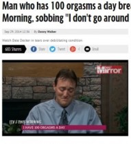 【海外発！Breaking News】続・日に100回の病的オーガズムに襲われる米男性、TVインタビューで泣き崩れる。