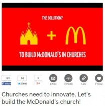 【海外発！Breaking News】教会内にマクドナルド店舗を！　新構想で米国人の教会離れを救えるか？