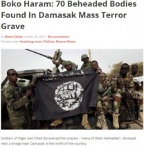 【海外発！Breaking News】ナイジェリア北東部に斬首を含む70もの遺体。残忍な弱い者イジメが続く「ボコ・ハラム」。