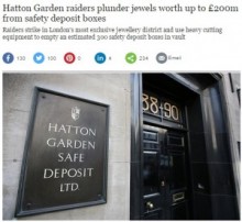 【海外発！Breaking News】被害総額360億円、ロンドンの有名宝石店街で貸金庫に泥棒。（英）