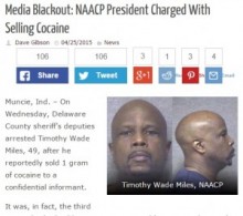 【海外発！Breaking News】全米黒人地位向上協会（NAACP）支部長がコカイン密売。別れた妻子への送金がかさみ。