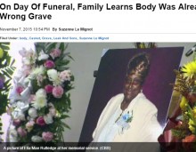 【海外発！Breaking News】業者が遺体を取り違える。葬儀前日、知らぬ墓に土葬された女性（米）