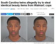 【海外発！Breaking News】一卵性双生児が揃って窃盗。まったく同じ商品を万引きして逮捕（米）