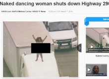 【海外発！Breaking News】高速道路の真っただ中　女がトラックの上で全裸ダンス（米）
