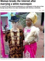 【海外発！Breaking News】出会い系サイトで騙された!?　ナイジェリアの女性、白人マネキンと挙式