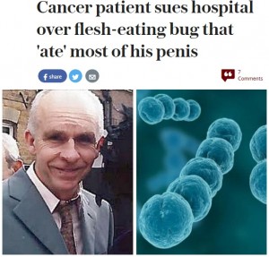 【海外発！Breaking News】がん摘出手術失敗が原因で人食いバクテリアに感染　ペニスを失った男性（英）