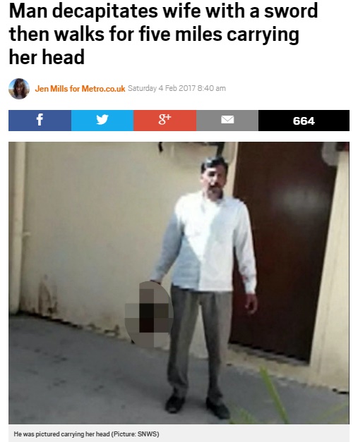 妻の浮気を疑い、斬首したインドの男（出典：http://metro.co.uk）