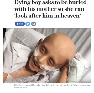【海外発！Breaking News】余命僅か7歳少年の最後の願い「僕が死んだらママのお墓の隣に埋めて」（英）
