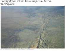 【海外発！Breaking News】加州「サンアンドレアス断層」以外にも問題　巨大地震待ったなし？