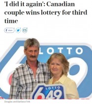 【海外発！Breaking News】高額宝くじを3度も当てたカナダの夫婦　「神は不公平」と人々がっくり