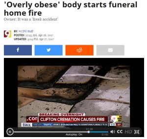 【海外発！Breaking News】脂ぎった超肥満遺体の火葬で炉が過熱　火葬場が火事に（米）