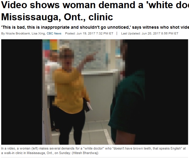 病院で母親が差別発言（画像は『CBC News　2017年6月19日付「Video shows woman demand a‘white doctor’treat son at Mississauga, Ont., clinic」（Hitesh Bhardwaj）』のスクリーンショット）