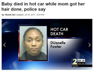 【海外発！Breaking News】1歳児を車内に残してヘアサロンに6時間　25歳母親を逮捕（米）