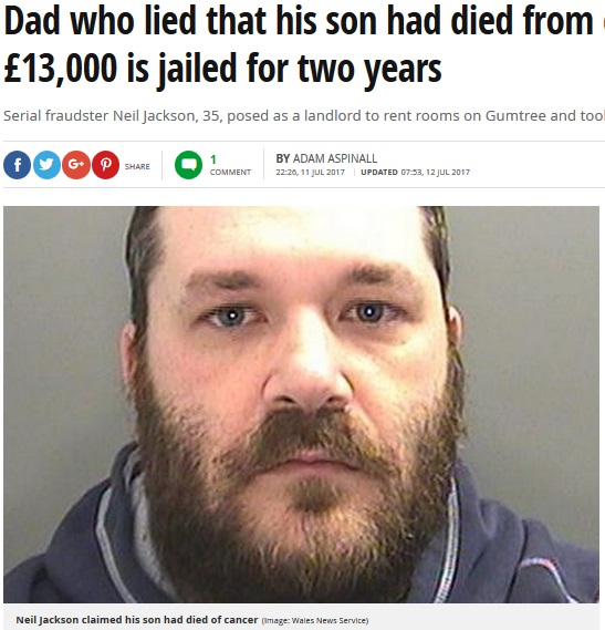 息子の死を偽って詐欺を働いた父に懲役刑（画像は『Mirror　2017年7月12日付「Dad who lied that his son had died from cancer to swindle ￡13,000 is jailed for two years」（Image: Wales News Service）』のスクリーンショット）