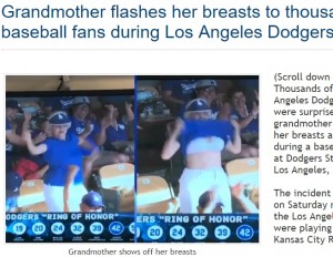 【海外発！Breaking News】高齢女性ファンが興奮のあまりバストを！　ドジャース試合中に強烈なハプニング