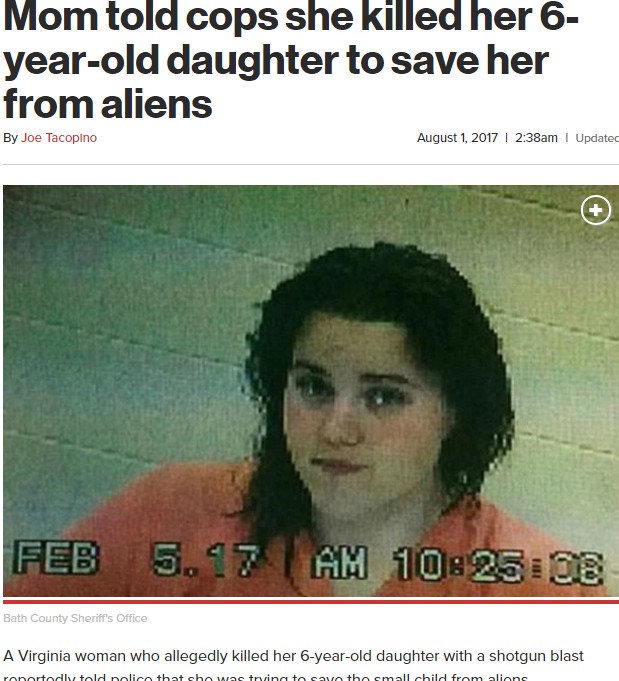 6歳娘を銃殺した母親（画像は『New York Post　2017年8月1日付「Mom told cops she killed her 6-year-old daughter to save her from aliens」（Bath County Sheriff's Office）』のスクリーンショット）