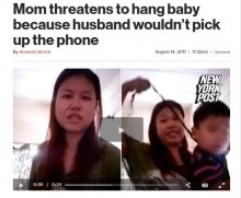 【海外発！Breaking News】「なぜ電話に出ない！」嫉妬に狂った妻、我が子の首を締めあげる動画を夫に送る（タイ）
