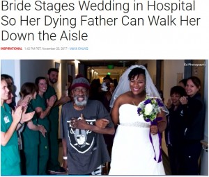 【海外発！Breaking News】余命僅かの父のため、病院の廊下をバージンロードにして歩いた花嫁（米）＜動画あり＞