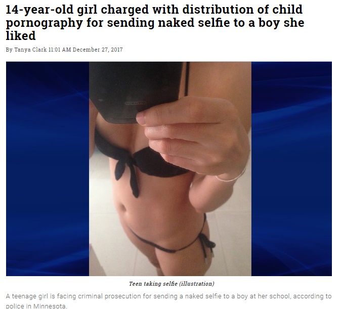 男子に自撮りヌードを送った14歳少女が起訴される（画像は『WorldWide Weird News　2017年12月27日付「14-year-old girl charged with distribution of child pornography for sending naked selfie to a boy she liked」（illustration）』のスクリーンショット）