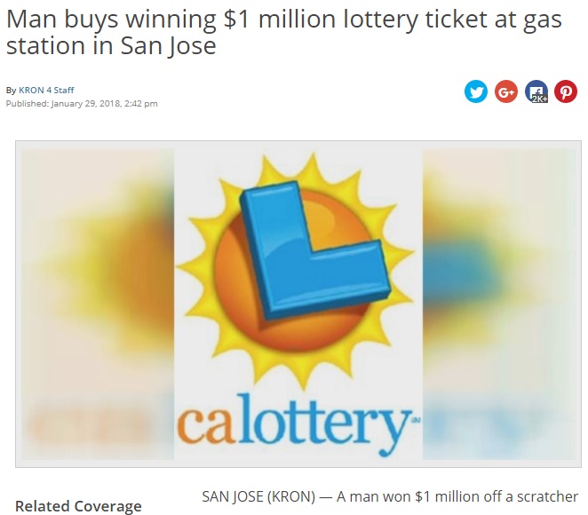 トイレを借りたくて宝くじを買った米男性、1ミリオンドルを獲得（画像は『KRON4.com　2018年1月29日付「Man buys winning ＄1 million lottery ticket at gas station in San Jose」』のスクリーンショット）