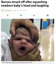 【海外発！Breaking News】新生児の顔をグシャッと潰して大笑い　看護師ら許し難い悪ふざけ（サウジアラビア）