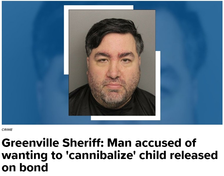 36歳男「幼い女の子をいたずらして食べてみたかった」（画像は『11Alive/WXIA-TV　2018年3月7日付「Greenville Sheriff: Man accused of wanting to ‘cannibalize’ child released on bond」（Photo: Greenville County Sheriff’s Office）』のスクリーンショット）