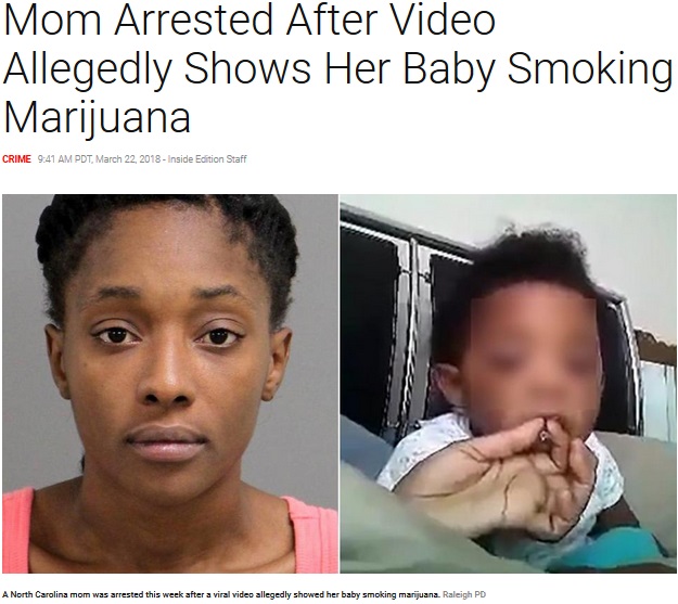 マリファナを喫煙させた母親、通報により逮捕（画像は『Inside Edition　2018年3月22日付「Mom Arrested After Video Allegedly Shows Her Baby Smoking Marijuana」（Raleigh PD）』のスクリーンショット）