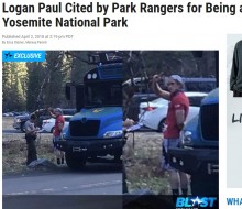 【海外発！Breaking News】反省は口先ばかりのローガン・ポール　国立公園でのバカ騒ぎで通報される