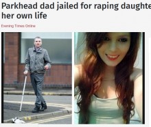 【海外発！Breaking News】身障者の父による性的暴行で19歳娘が自殺　たった9年の懲役刑に母激怒（スコットランド）