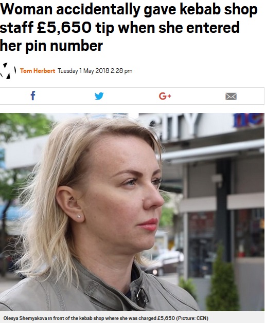 高額なチップをカードから引き落とされてしまった女性（画像は『Metro　2018年5月1日付「Woman accidentally gave kebab shop staff ￡5,650 tip when she entered her pin number」（Picture: CEN）』のスクリーンショット）