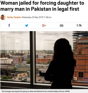 【海外発！Breaking News】娘を騙し、パキスタンで親族の男と強制結婚させた母に懲役刑（英）