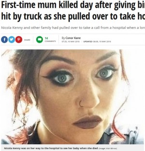 【海外発！Breaking News】出産した翌日にトラックに衝突され、事故死した女性（アイルランド）
