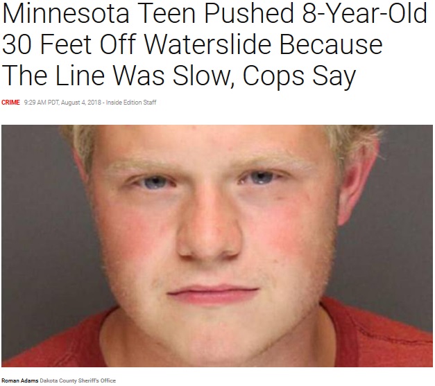 ウォータースライダーから8歳児を投げ落とした18歳（画像は『Inside Edition　2018年8月4日付「Minnesota Teen Pushed 8-Year-Old 30 Feet Off Water Slide Because Line Was Slow, Cops Say」（Dakota County Sheriff’s Office）』のスクリーンショット）