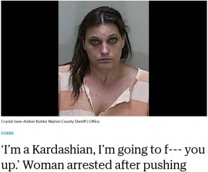 【海外発！Breaking News】「私はカーダシアン一族なのよ！」と主張し隣人を暴行した女が逮捕（米）