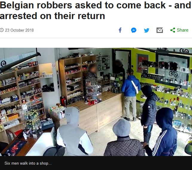 店主の言葉にまんまと騙された強盗団が逮捕（画像は『BBC News　2018年10月23日付「Belgian robbers asked to come back - and arrested on their return」』のスクリーンショット）