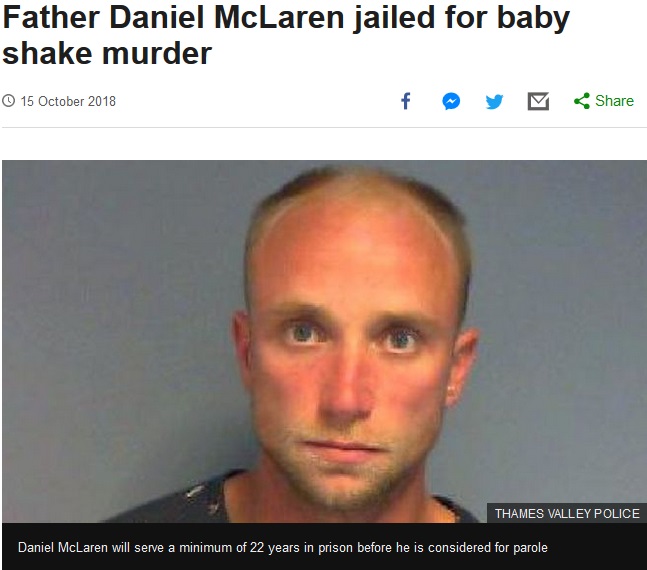 生後4か月の息子を殺害した父親（画像は『BBC News　2018年10月15日付「Father Daniel McLaren jailed for baby shake murder」（THAMES VALLEY POLICE）』のスクリーンショット）