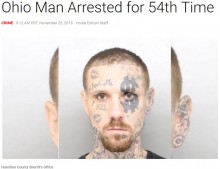 【海外発！Breaking News】顔に派手なタトゥーの男、逮捕され前科54犯に（米）