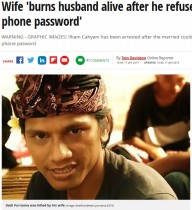 【海外発！Breaking News】携帯電話のパスワードを教えてもらえず逆上した妻、夫に火を放つ（インドネシア）