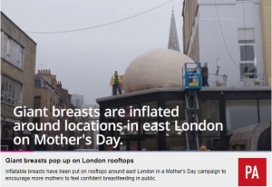 【海外発！Breaking News】英ロンドンに巨大な乳房が現れる　「公共の場での授乳に理解を！」