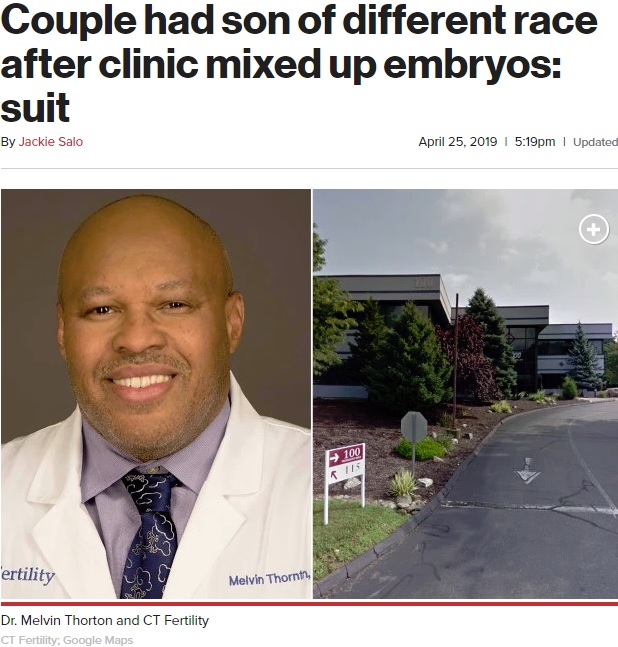 受精卵を取り違えたとして訴えられている医師と病院（画像は『New York Post　2019年4月25日付「Couple had son of different race after clinic mixed up embryos: suit」（CT Fertility; Google Maps）』のスクリーンショット）