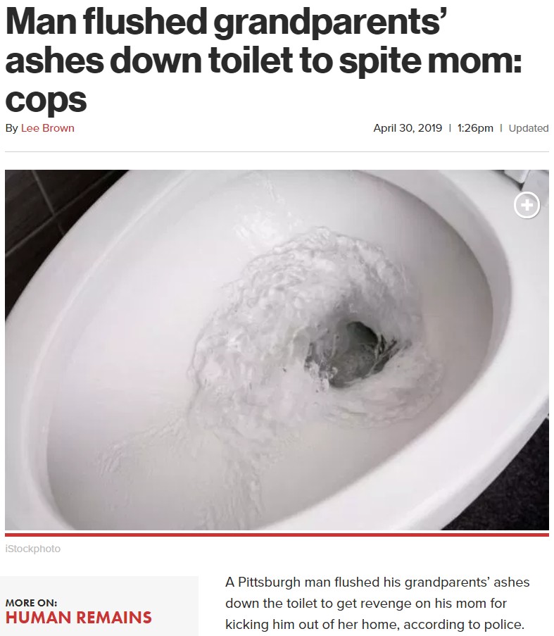 祖父母の遺灰をトイレに流した男が逮捕（画像は『New York Post　2019年4月30日付「Man flushed grandparents’ ashes down toilet to spite mom: cops」（iStockphoto）』のスクリーンショット）