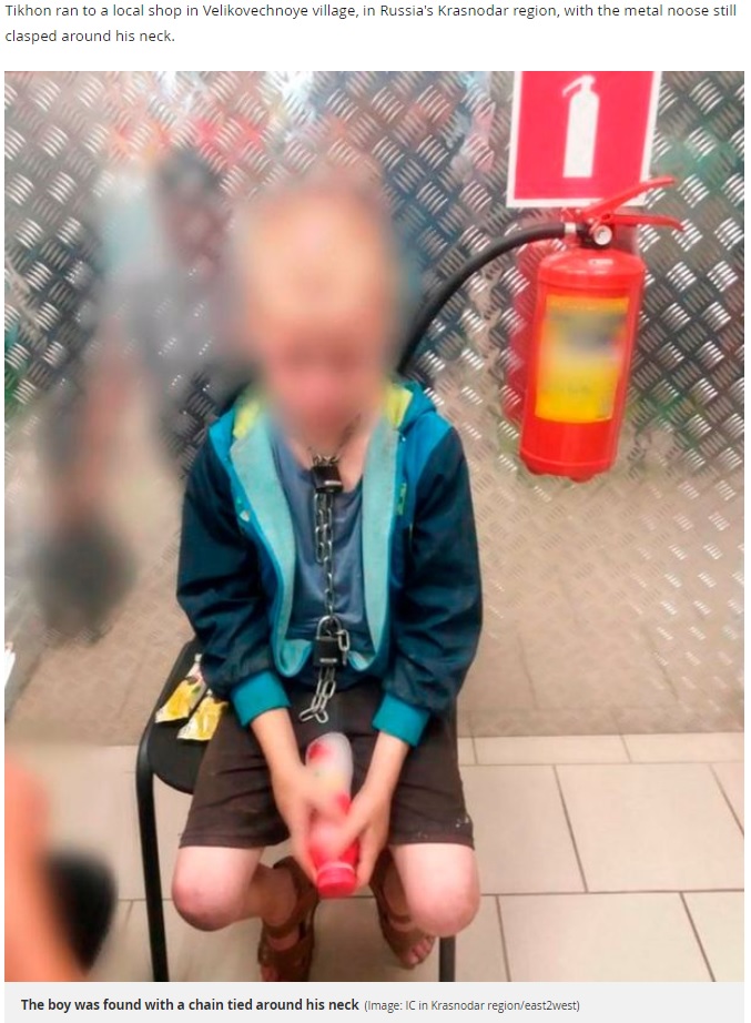 父親の虐待から逃げてきた10歳少年（画像は『Mirror　2019年7月23日付「Boy, 10, found chained by neck with shackles after escaping house of horrors」（Image: IC in Krasnodar region/east2west)）』のスクリーンショット）