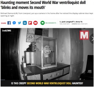 【海外発！Breaking News】第二次世界大戦時の腹話術人形　夜中にドアを開け、瞬きをする動画に物議（英）＜動画あり＞