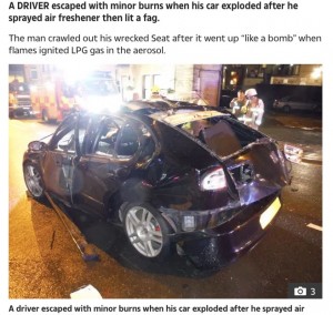 【海外発！Breaking News】車内で芳香剤をスプレーした男性　タバコに火をつけ車が大爆発（英）