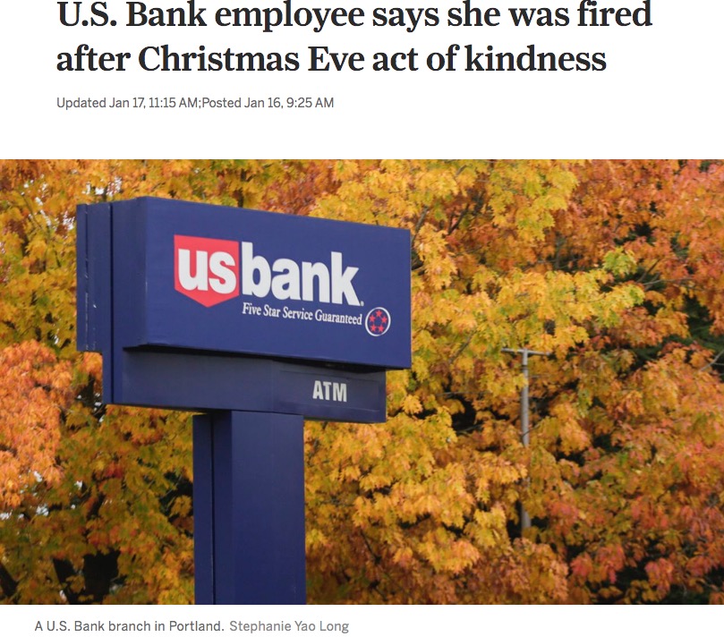 顧客に親切にした職員を解雇したUSバンク（画像は『OregonLive.com　2020年1月17日付「U.S. Bank employee says she was fired after Christmas Eve act of kindness」（Stephanie Yao Long）』のスクリーンショット）