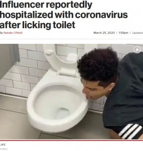 コロナウイルスチャレンジに挑戦する男性（画像は『New York Post　2020年3月25日付「Influencer reportedly hospitalized with coronavirus after licking toilet」（Twitter）』のスクリーンショット）