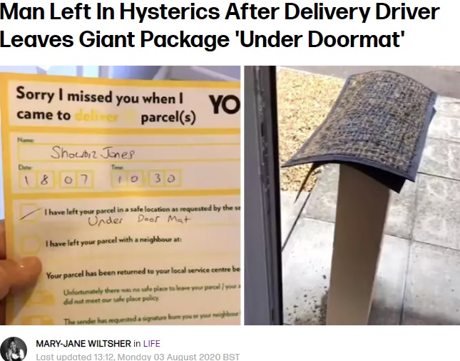 「玄関マットの下に置きました」と書かれたメモと実際の写真（画像は『Tyla　2020年8月3日付「Man Left In Hysterics After Delivery Driver Leaves Giant Package ‘Under Doormat’」（Credit: Caters）』のスクリーンショット）