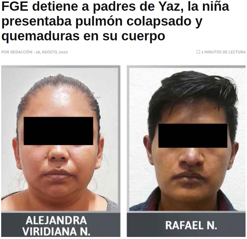 7歳娘を虐待し続けていた両親（画像は『Newsweek México　2020年8月28日付「FGE detiene a padres de Yaz, la niña presentaba pulmón colapsado y quemaduras en su cuerpo」』のスクリーンショット）